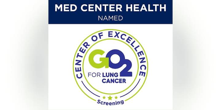 Med Center Health recognized as a ‘Center for Excellence’ for lung cancer screening