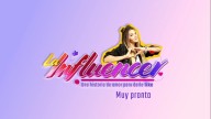 ‘La Influencer’: una historia que inspira a ir tras los sueños, pese a las adversidades