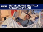 Travel nurse recovering after brutal attack at Kent Station