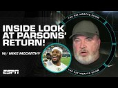 Mike McCarthy gives the INSIDE SCOOP of what Micah Parsons' return means 👀