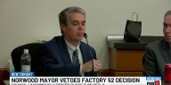 Norwood mayor vetoes Factory 52 decision, council unanimously denied phase 3 on Sept. 9