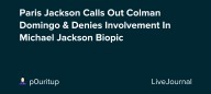Paris Jackson Calls Out Colman Domingo & Denies Involvement In Michael Jackson Biopic: ohnotheydidnt