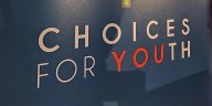 Choices for Youth Receives Federal Grant to Expand Services
