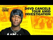 D4vd Cancels Tour Amid Murder Investigation This Week In Crime