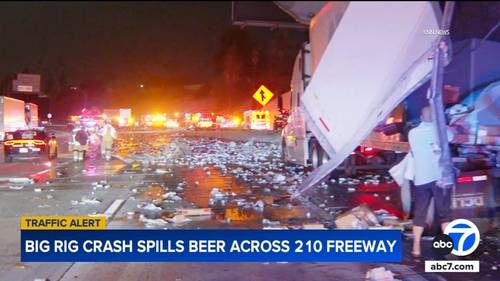 Big rig crash spills cans of beer across 210 Freeway in Irwindale