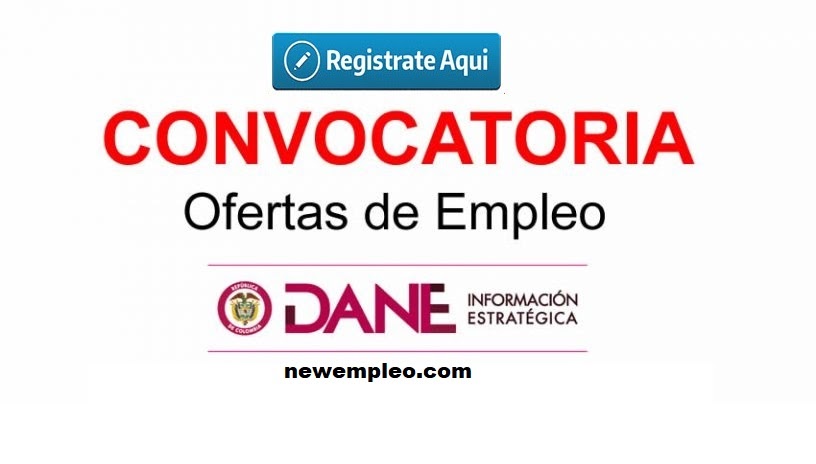 DANE abre vacantes con sueldos de hasta $2,9 millones: inscripciones cierran el 9 de septiembre