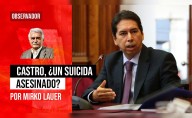 Castro, ¿un suicida asesinado?, por Mirko Lauer