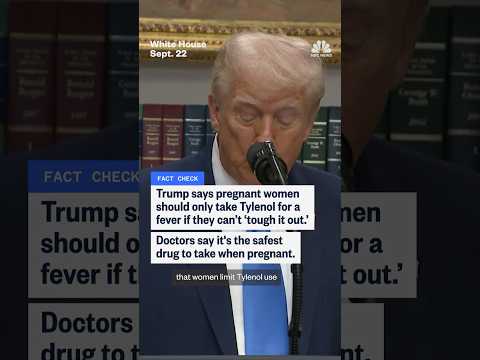 Trump says pregnant women should only take Tylenol for a fever if they can't 'tough it out'