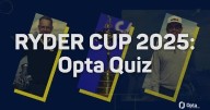 2025 Ryder Cup - Opta Quiz