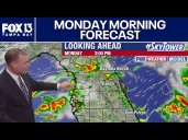 Tampa weather | Monday morning forecast