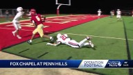 Operation Football: Fox Chapel at Penn Hills
