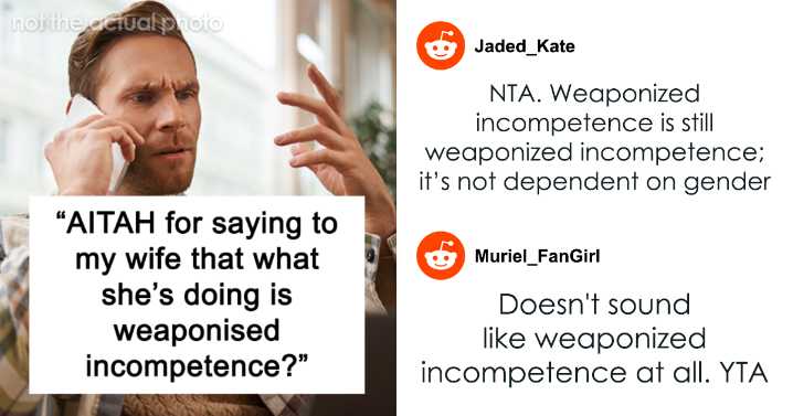 “Weaponized Incompetence”: Husband Left Baffled After Wife Can’t Complete The Simplest Tasks
