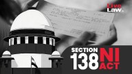 S.138 NI Act | Accused In Cheque Dishonour Cases Entitled To Benefit Of Probation Of Offenders Act : Supreme Court