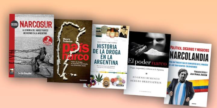 Cinco libros que muestran por qué el narcotráfico se adaptó con éxito a la Argentina