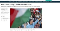 'The Telegraph' acusa a Sánchez de «usar Gaza para salvar su pellejo» y tapar sus «escándalos familiares»