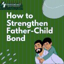 The Good Dad Act: A Movement for Fathers, Families, and Our Future