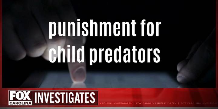 FOX Carolina Investigates: Hundreds of child predators avoid prison time
