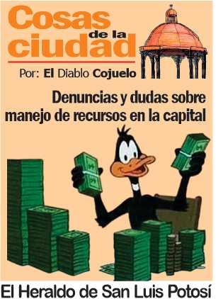 Cosas de la Ciudad; Denuncias y dudas sobre manejo de recursos en la capital