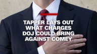 Tapper lays out what charges DOJ could bring against Comey