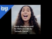 Storm chasing around the Midwest with the ‘Tornado Queen’