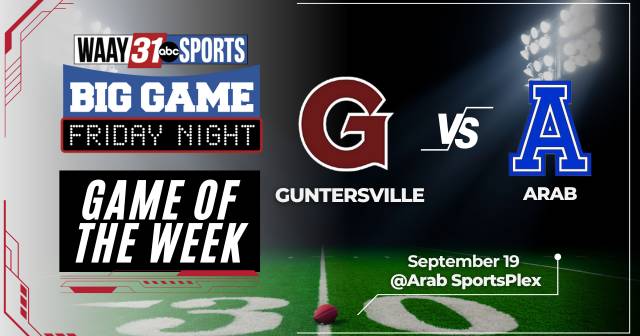 Big Game Friday Night Game of the Week: Guntersville vs Arab