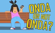 ¿Onda or not onda?