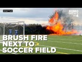 RAW VIDEO: Brush fire engulfs soccer field in Beacon Hill