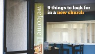 9 Most Important Things To Look For When Shopping For A New Church