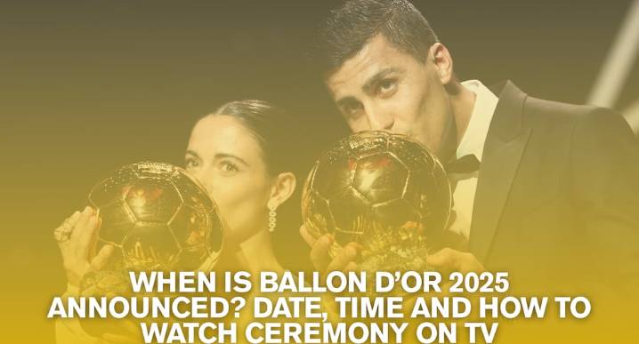 When is Ballon d’Or 2025 announced? Date, time and how to watch ceremony on TV
