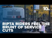 RIPTA riders feel the service cuts