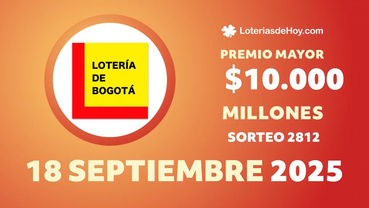 Resultados Lotería de Bogotá 18 de septiembre 2025: número ganador y premios