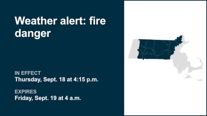 Weather alert issued for fire danger in 5 Massachusetts counties until early Friday morning