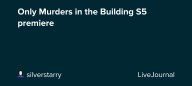 Only Murders in the Building S5 premiere: ohnotheydidnt