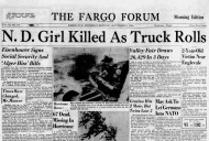 Today in History: North Dakota girl, 2, dies after truck driven by her brother, 9, rolls over
