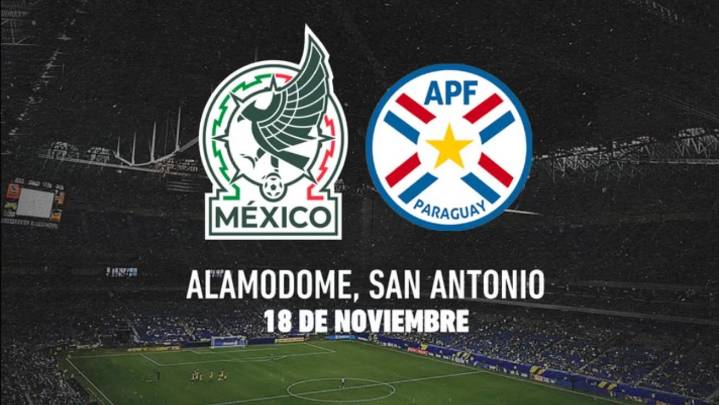 Amistoso de Fecha FIFA: México recibirá a Paraguay en San Antonio