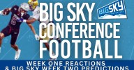 Big Sky Now: Week 2 preview plus Gold Rush showdown, practice squads, and upsets