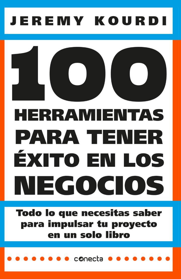 “100 herramientas para tener éxito en los negocios”