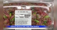 Ahi tuna recall affects Costco shoppers in Washington and beyond