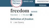 Merriam-Webster Updates Definition Of Freedom To ‘Slavery’