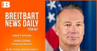 Breitbart News Daily Podcast Ep. 852: Acting ICE Director Todd Lyons on Trump’s Illegal Immigration Crackdown