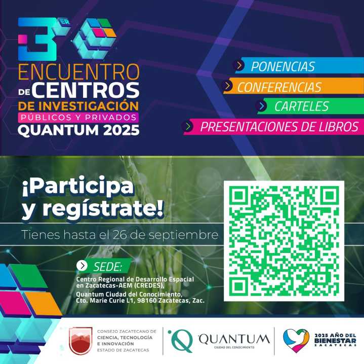 Convoca Cozcyt al Tercer Encuentro de Centros de Investigación Públicos y Privados QUANTUM