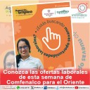 Conozca las ofertas laborales de esta semana de Comfenalco para el Oriente