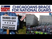 Protesters in Chicago brace for National Guard