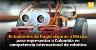 Estudiantes de Itagüí viajarán a México para representar a Colombia en competencia internacional de...