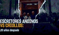 Andinos vs. criollos: 20 años después [VIDEO]