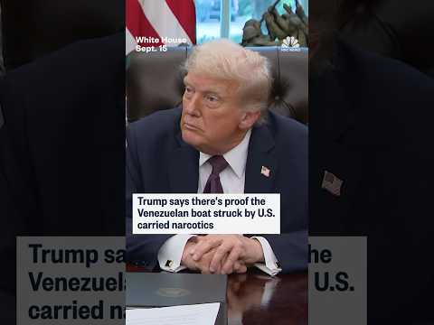Trump says there's proof the Venezuelan boat struck by U.S. carried narcotics