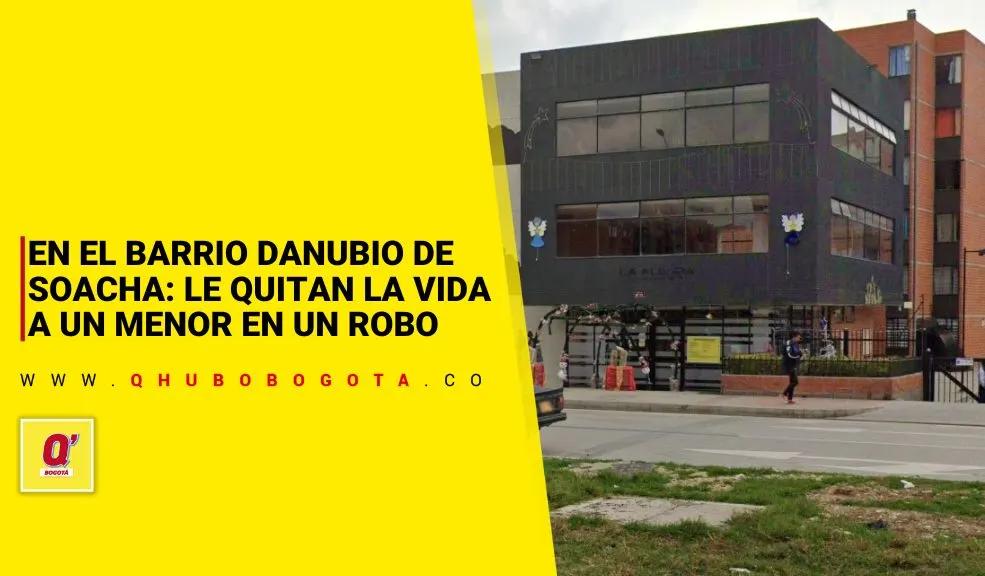 En el barrio Danubio de Soacha: le quitan la vida a un menor en un robo