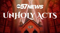 UNHOLY ACTS: An ABC57 News Special Investigation