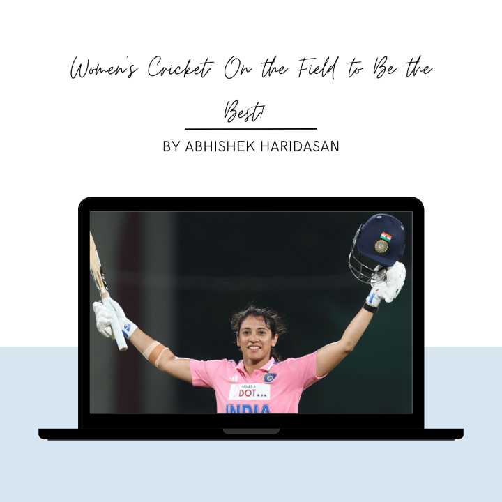 Women’s Cricket; On the Field to Be the Best!