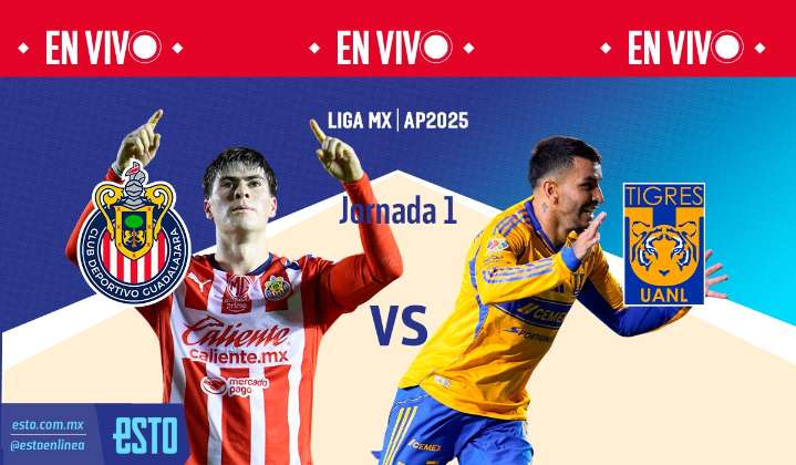 Chivas vs Tigres: Sigue en vivo el juego de la jornada 1 del Apertura 2025